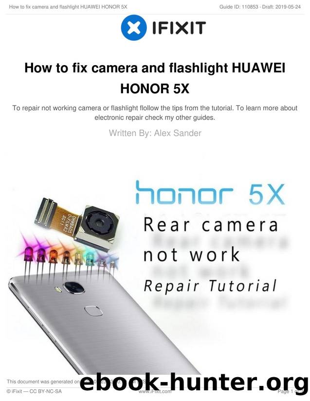 How to fix camera and flashlight HUAWEI HONOR 5X by Unknown