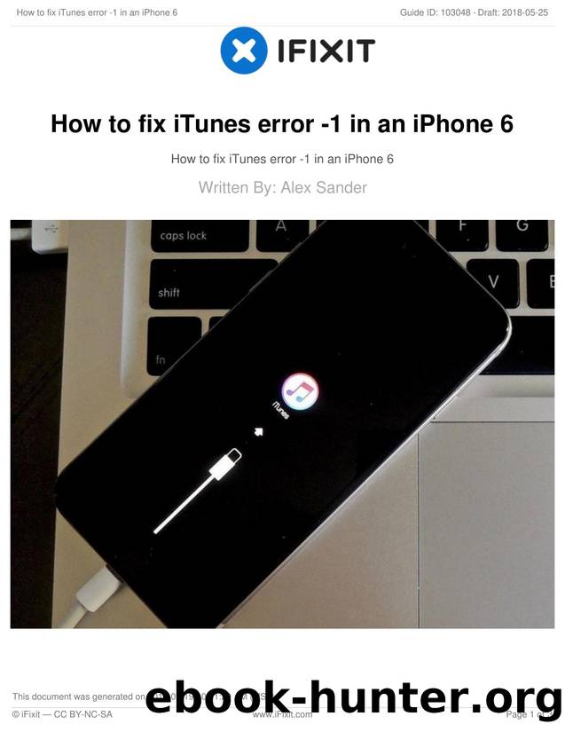 How to fix iTunes error -1 in an iPhone 6 by Unknown