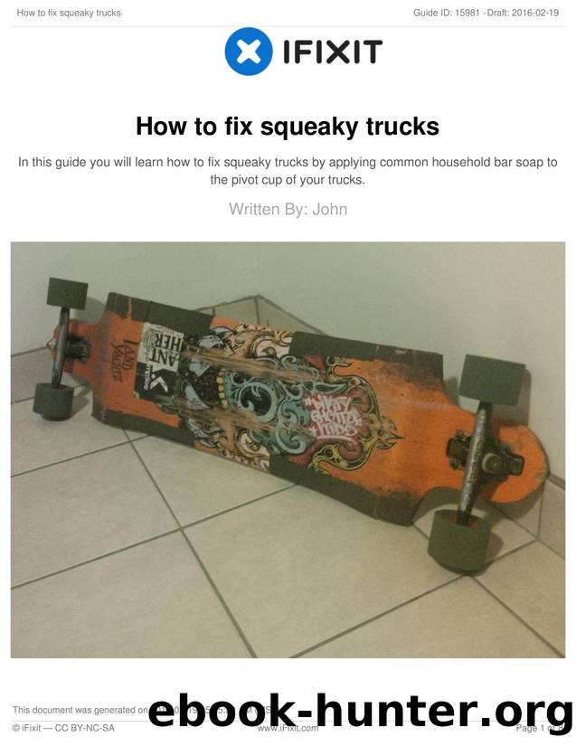 How to fix squeaky trucks by Unknown