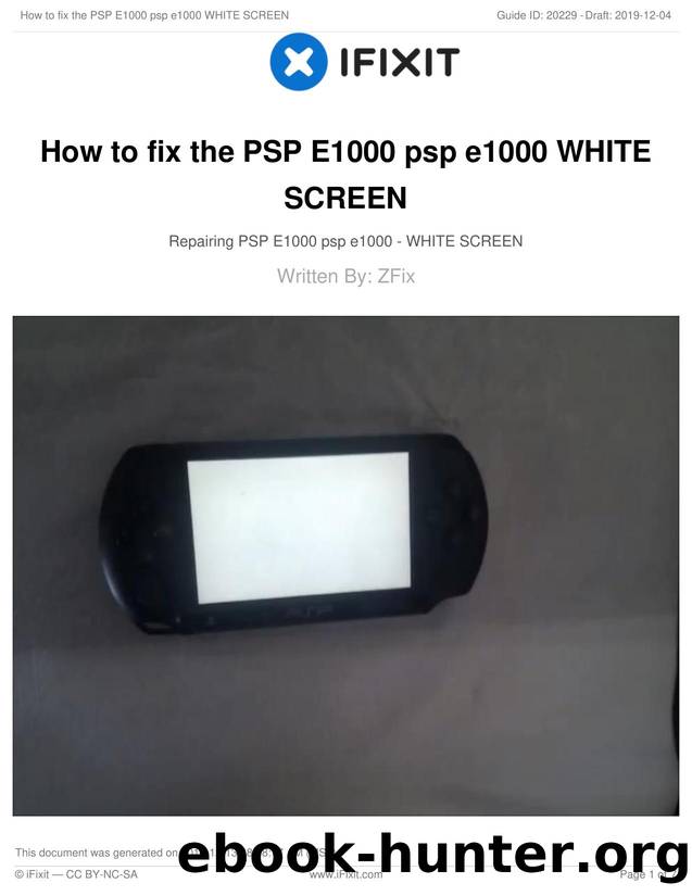 How to fix the PSP E1000 psp e1000 WHITE SCREEN by Unknown