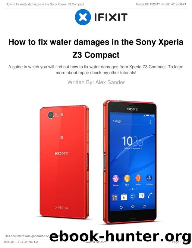 How to fix water damages in the Sony Xperia Z3 Compact by Unknown