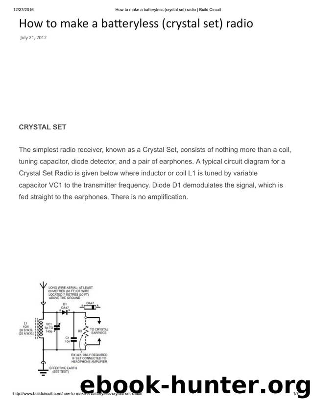 How to make a batteryless (crystal set) radio   Build Circuit by Unknown
