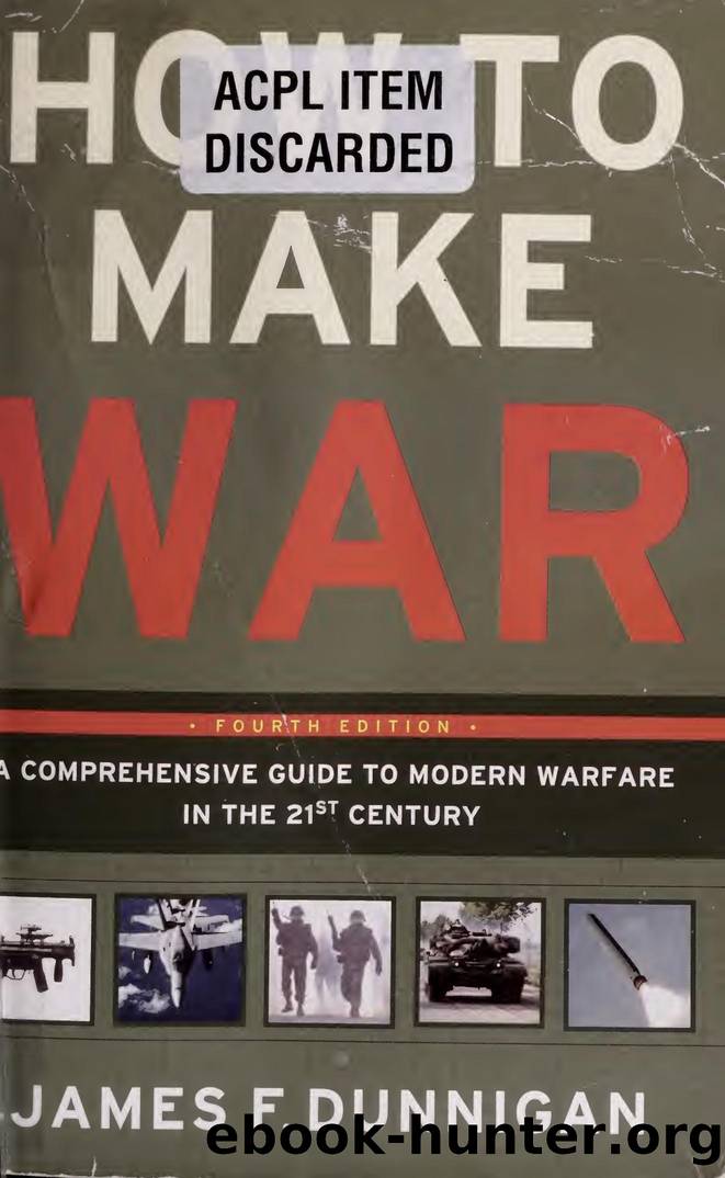 How to make war : a comprehensive guide to modern warfare in the twenty-first century by Dunnigan James F
