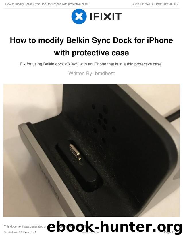 How to modify Belkin Sync Dock for iPhone with protective case by Unknown