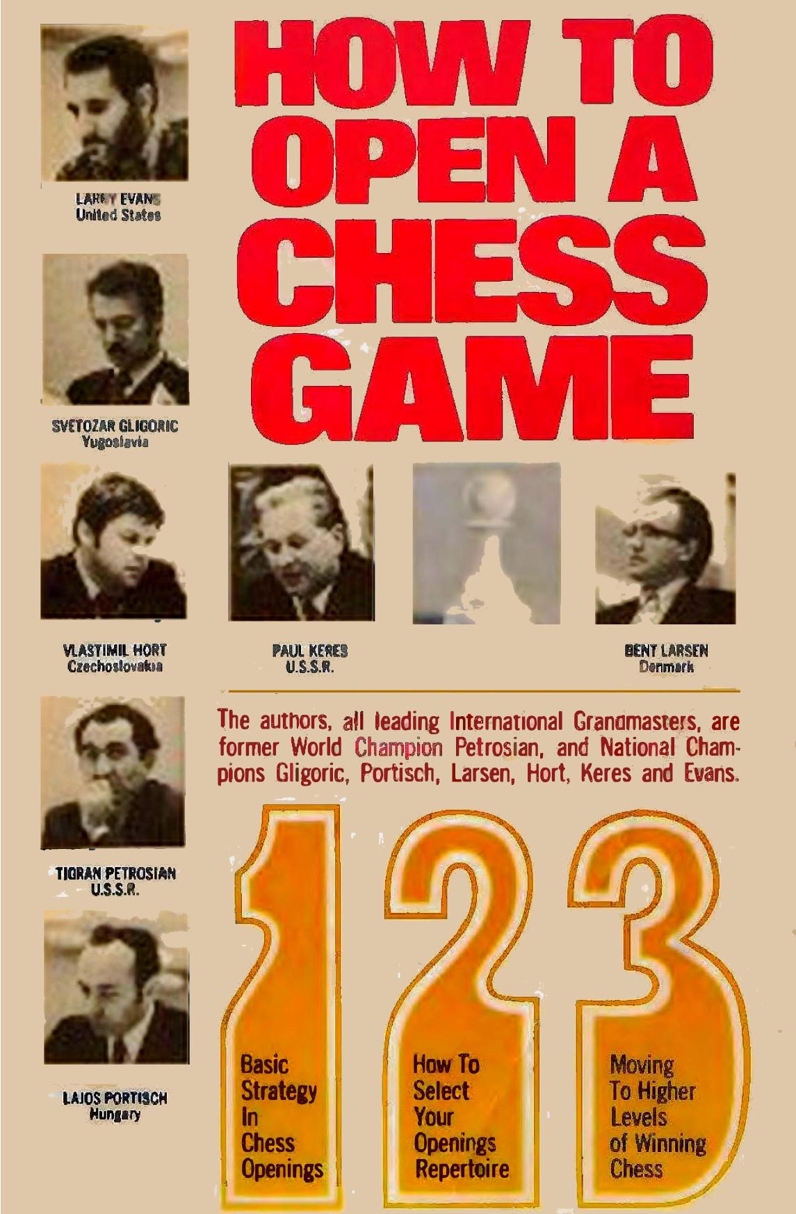How to open a chess game by Evans Larry
