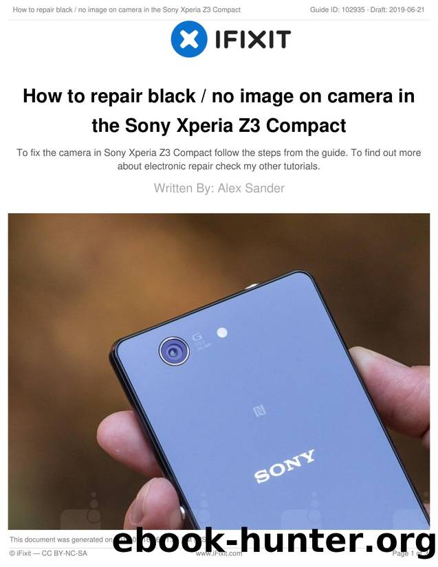 How to repair black  no image on camera in the Sony Xperia Z3 Compact by Unknown