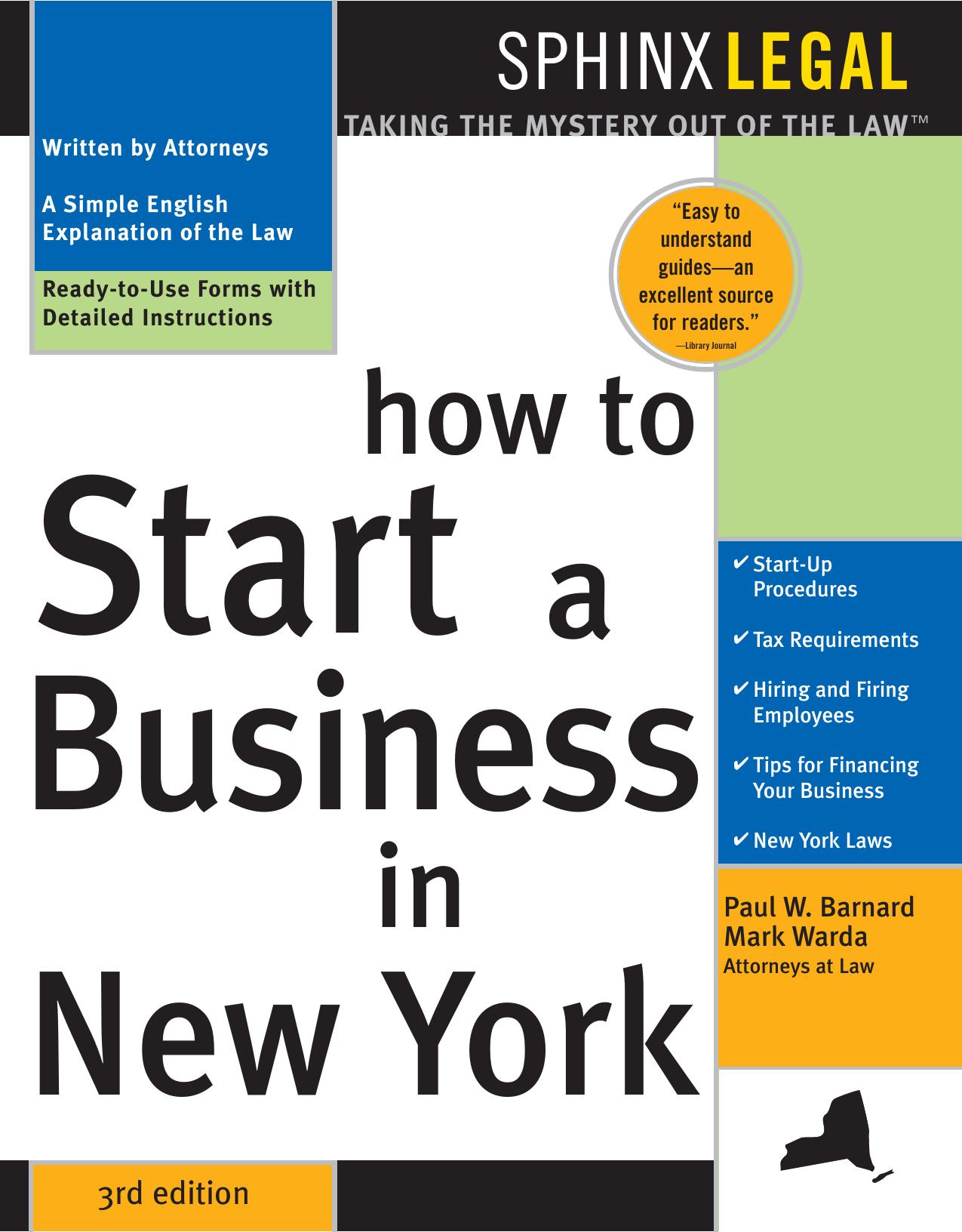 How to start a business in New York by Paul W. Barnard Mark Warda