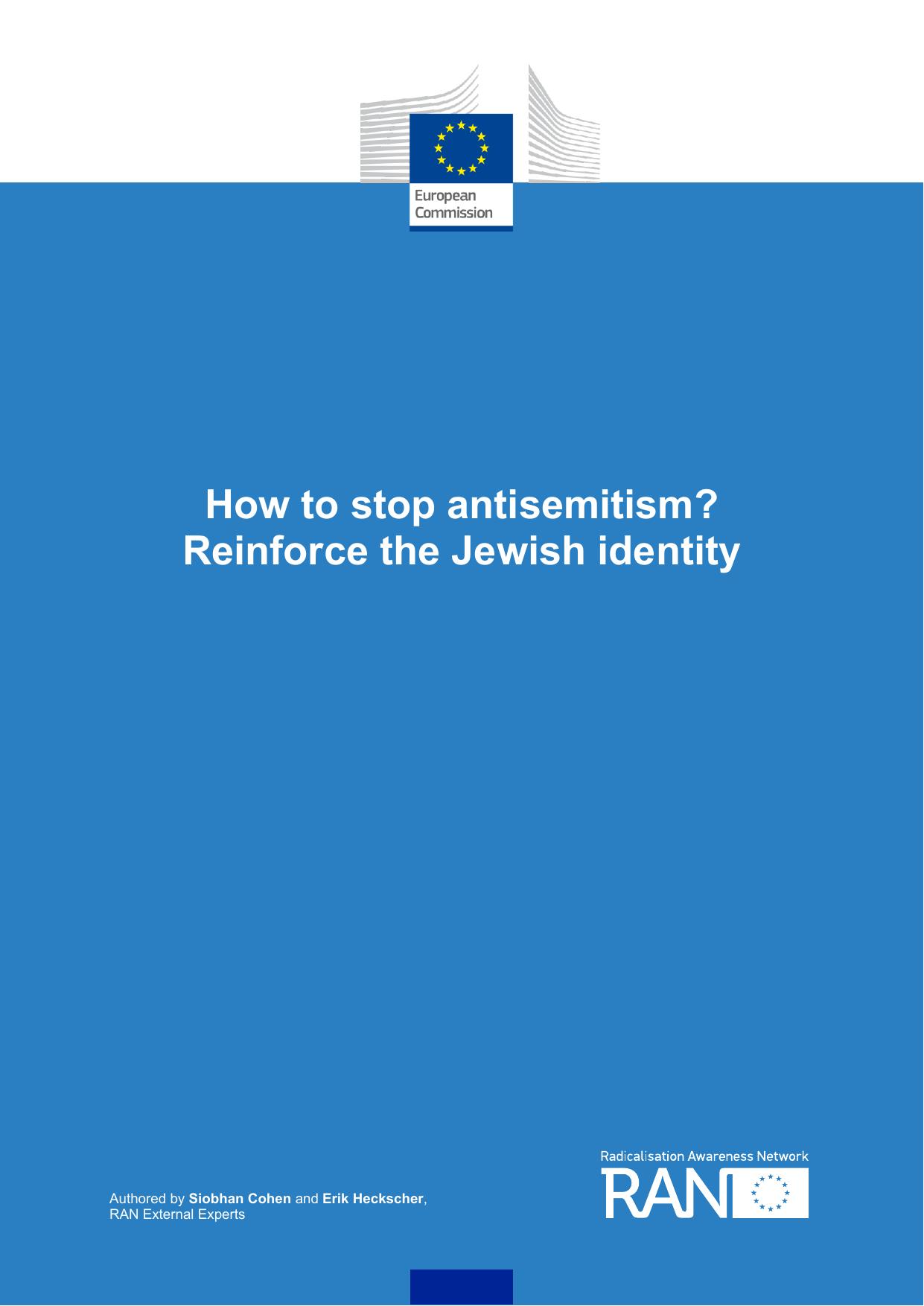 How to stop antisemitism? Reinforce the Jewish identity by Siobhan Cohen Erik Heckscher