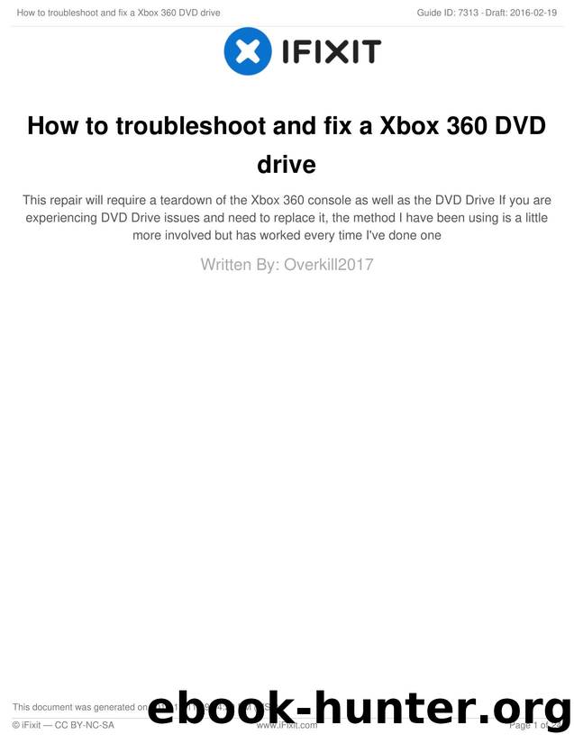 How to troubleshoot and fix a Xbox 360 DVD drive by Unknown