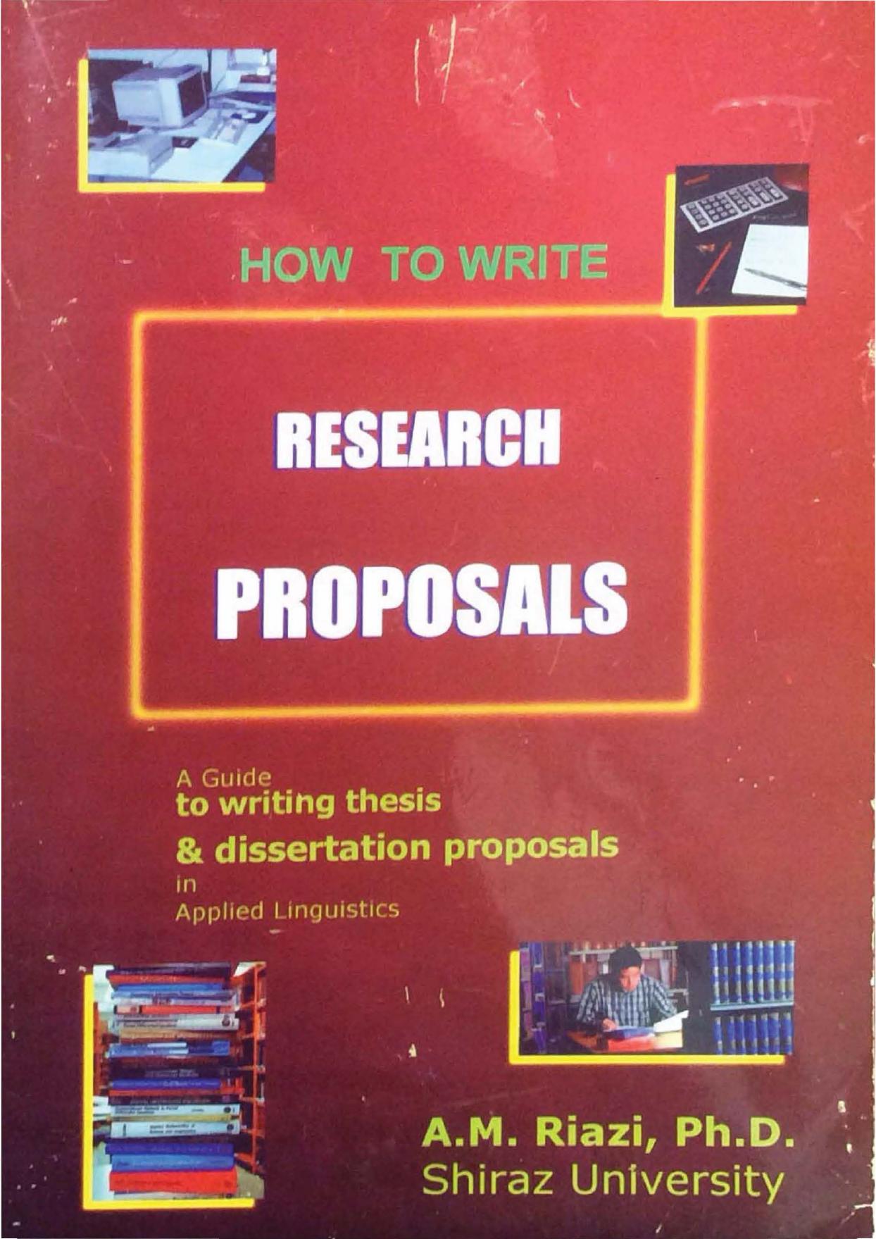How to write research proposals by A.M. Riazi