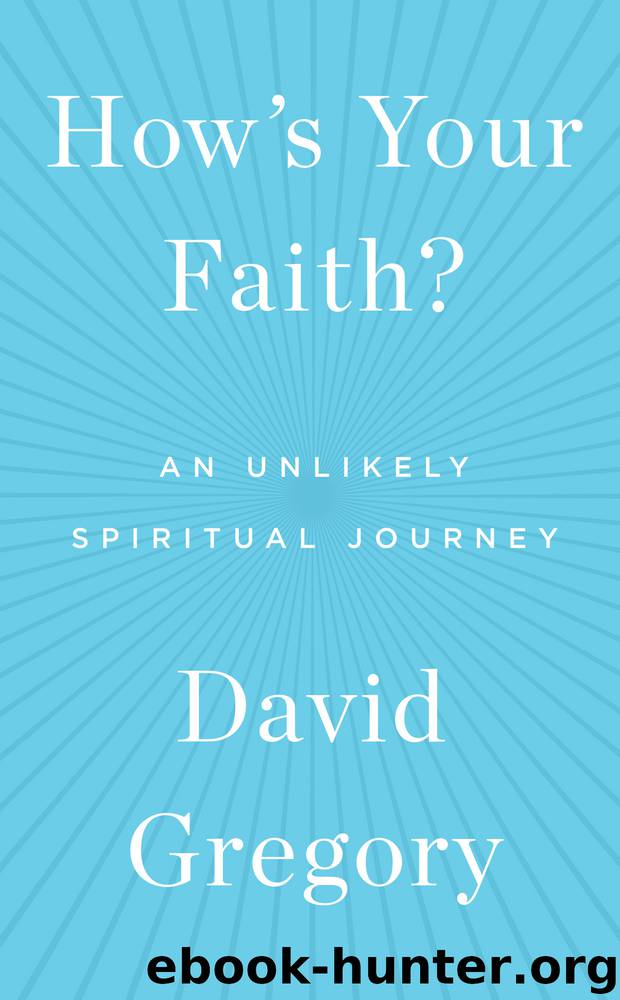 How's Your Faith by David Gregory