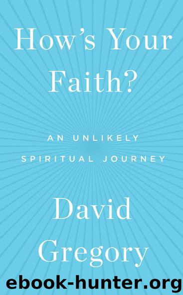 How’s Your Faith? by David Gregory