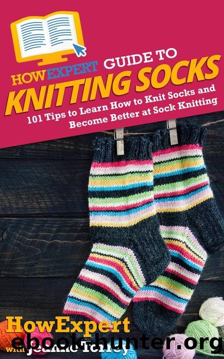 HowExpert Guide to Knitting Socks by HowExpert & Jeanne Torrey