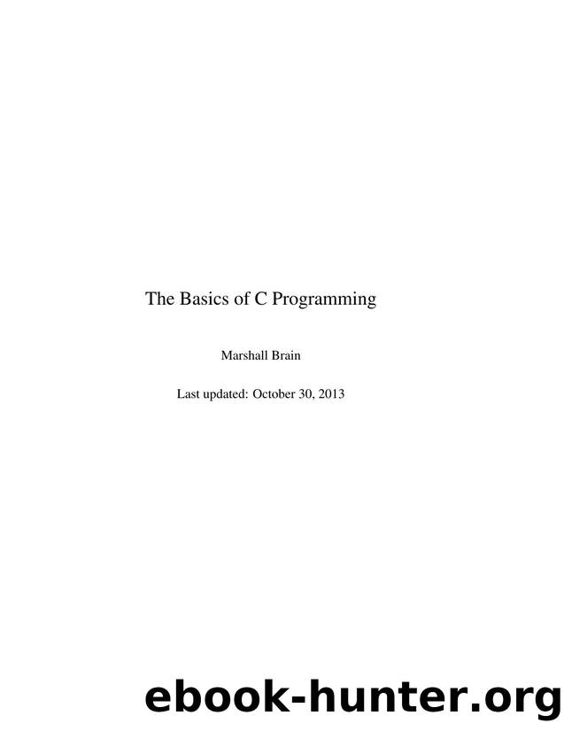 HowStuffWorks "The Basics of C Programming by Marshall Brain