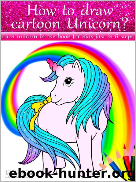 How_to_draw_cartoon_unicorn_book_for_kids by Suzy_Mako