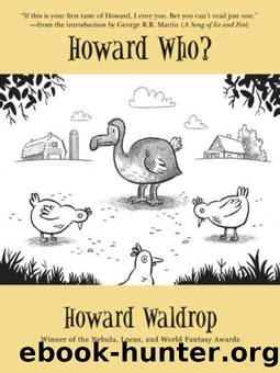 Howard Who? by Howard Waldrop