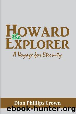 Howard the Explorer by Dion Phillips Crown