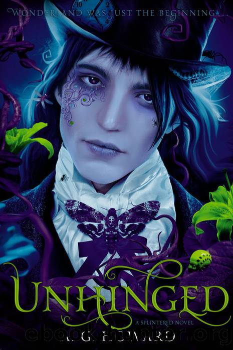 Howard, A.G. - Splintered 02 - Unhinged by Howard A.G