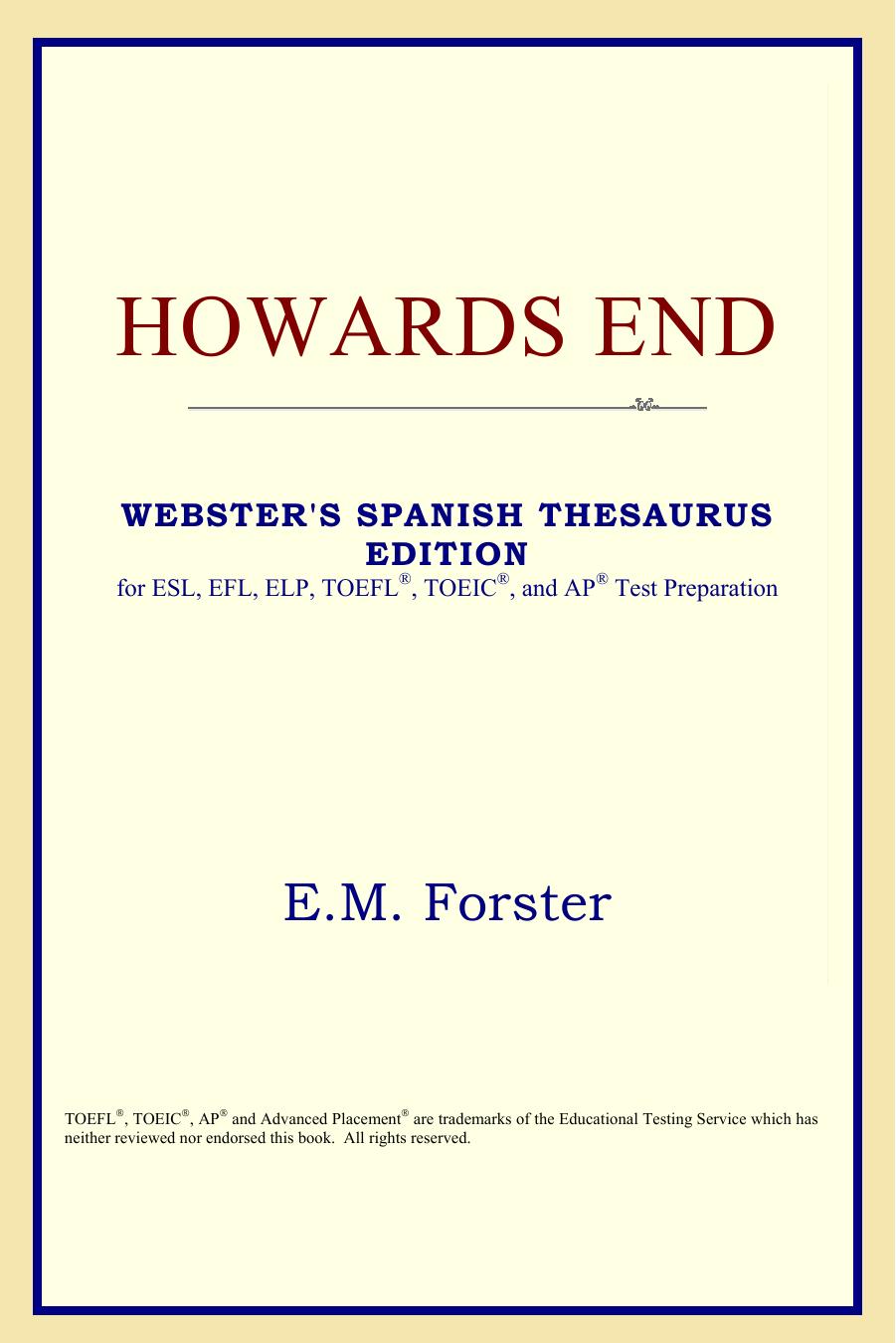 Howards End (Webster's Spanish Thesaurus Edition) by E.M. Forster