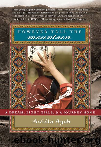 However Tall the Mountain by Awista Ayub