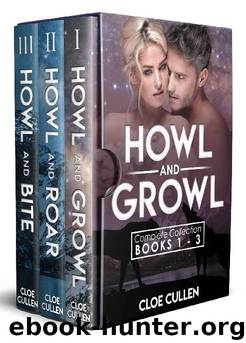 Howl And Growl Complete Collection by Cloe Cullen
