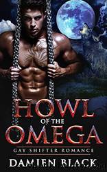 Howl of the Omega by Damien Black