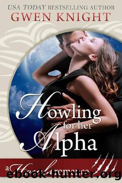 Howling For Her Alpha: A Howls Romance (Cursed Howlidays Book 2) by Gwen Knight