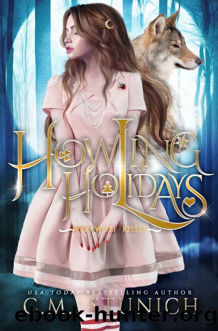 Howling Holidays_Werewolf Kisses by C. M. Stunich