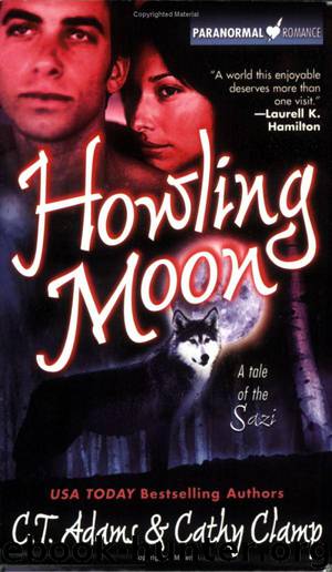Howling Moon (Sazi 4 ) by C.T. Adams & Cathy Clamp