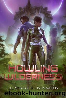 Howling Wilderness: (Science Fiction Adventure by Ulysses Namon