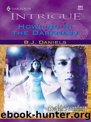 Howling in the Darkness by B.J. Daniels