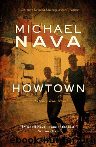 Howtown: A Henry Rios Novel (Henry Rios Mysteries Book 3) by Michael Nava