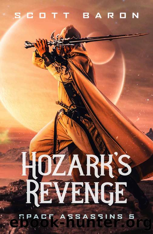 Hozark's Revenge by Scott Baron