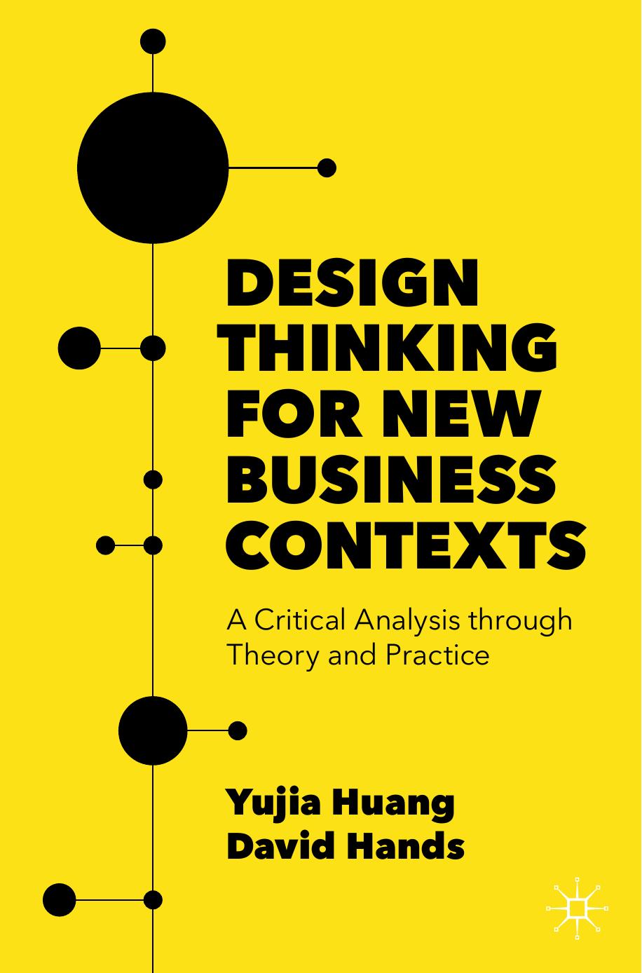 Huang Y. Design Thinking for New Business Contexts...2022 by Unknown