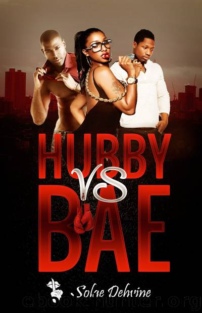 Hubby Vs Bae by Solae Dehvine