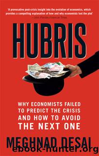 Hubris by Meghnad Desai