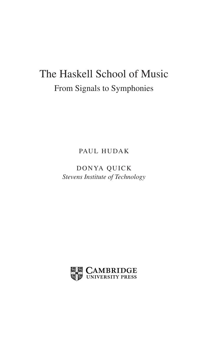 Hudak Donya Quick The Haskell School of Music From Signals to Symphonies Cambridge by Unknown