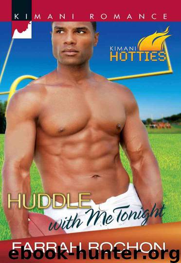 Huddle with Me Tonight (Kimani Romance) by Rochon Farrah