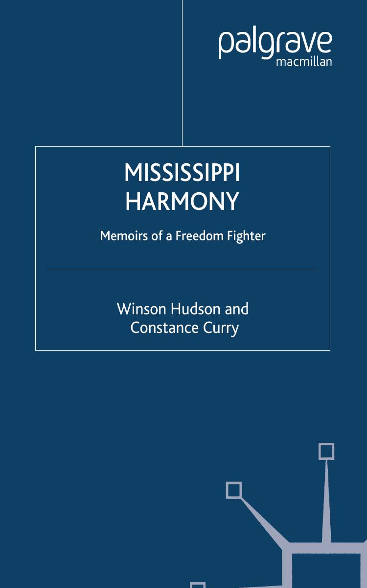 Hudson & Curry by Mississippi Harmony; Memoirs of a Freedom Fighter (2002)