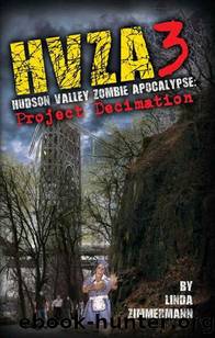 Hudson Valley Zombie Apocalypse 3_Project Decimation by Linda Zimmermann