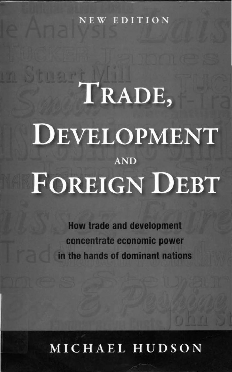 Hudson by Trade Development & Foreign Debt