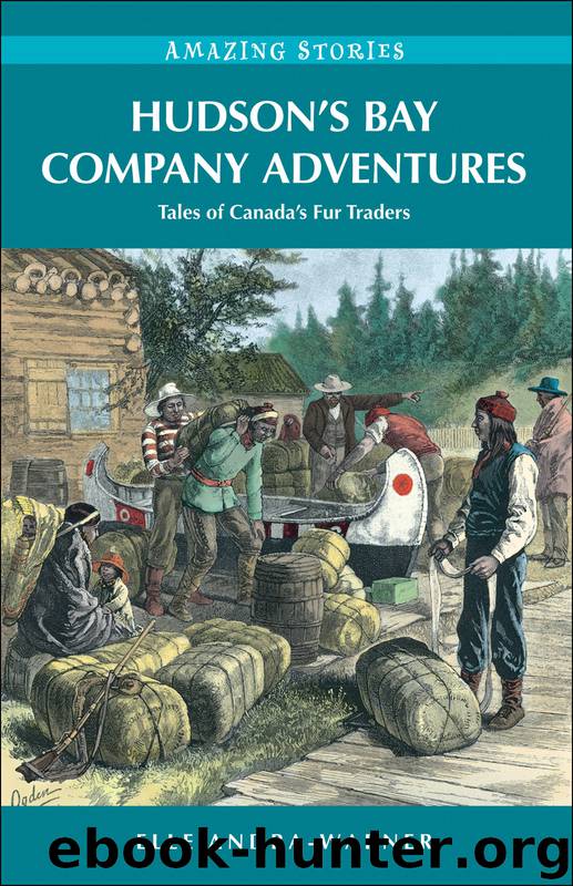 Hudson's Bay Company Adventures by Elle Andra-Warner
