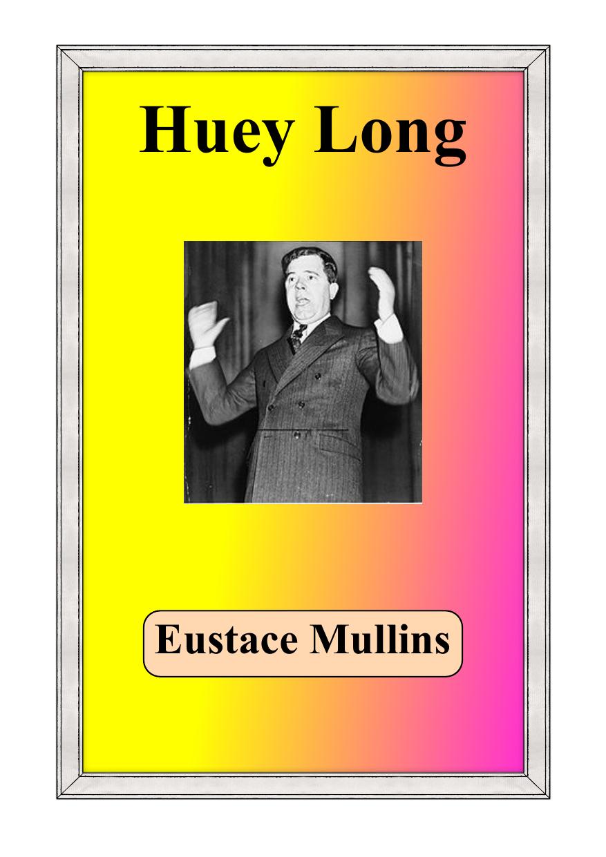 Huey Long by Chris Pead