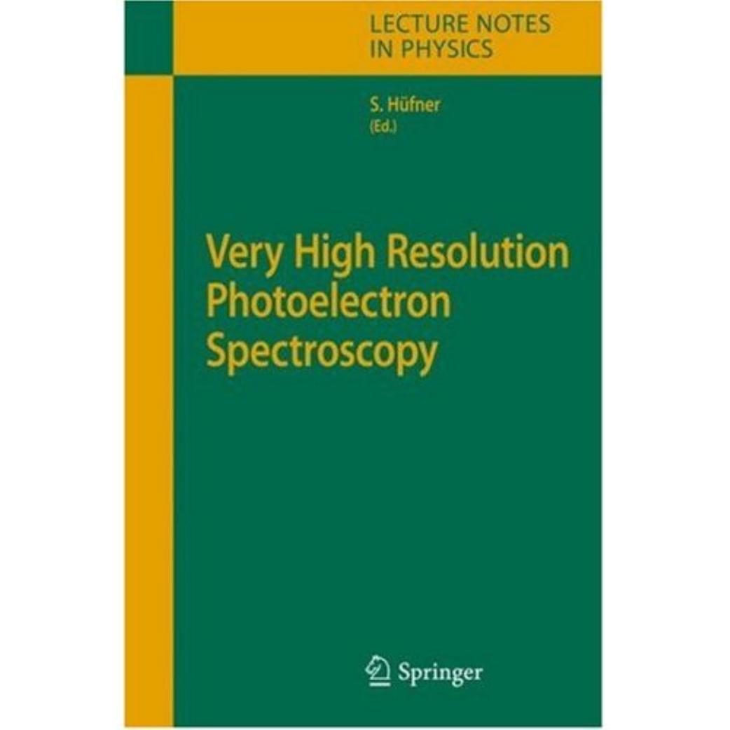 Hufner Very High Resolution Photoelectron Spectroscopy by Unknown