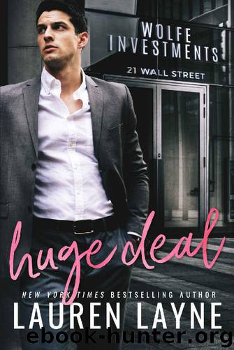 Huge Deal (21 Wall Street Book 3) by Lauren Layne