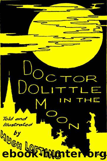 Hugh Lofting by Doctor Dolittle in the Moon