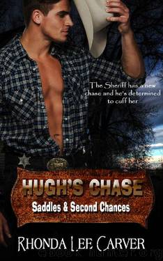 Hugh's Chase (Saddles & Second Chances Book 5) by Rhonda Lee Carver