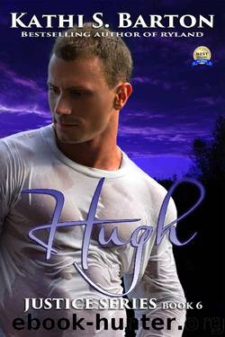 Hugh: Justice Series ― Erotic Paranormal Romance by Kathi S. Barton