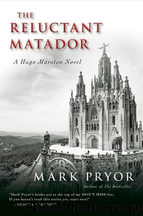 Hugo Marston 05: The Reluctant Matador by Mark Pryor