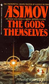 Hugo Winner Novel - 1973 - The Gods Themselves by Isaac Asimov